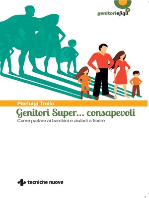 cover image of Genitori Super... consapevoli